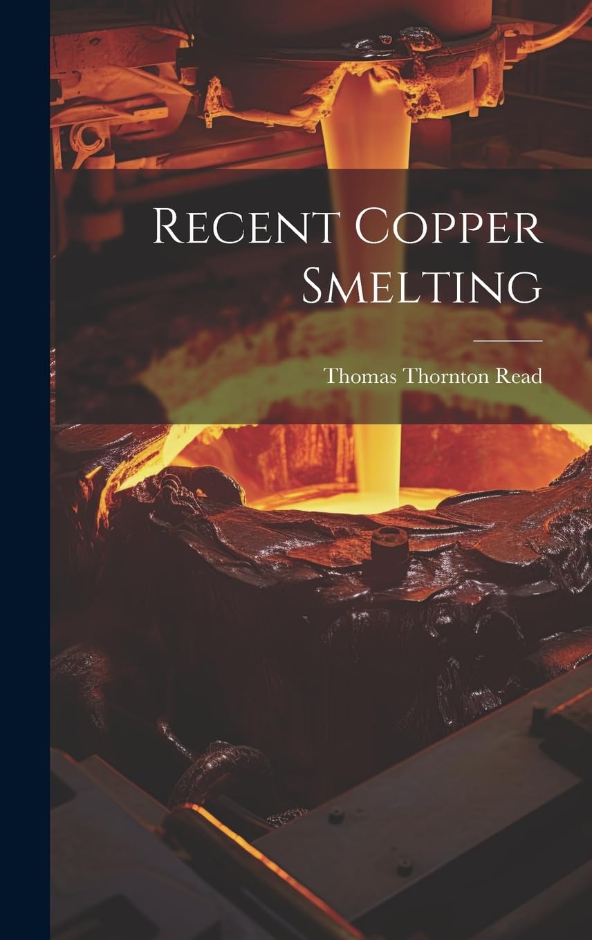 Recent Copper Smelting
