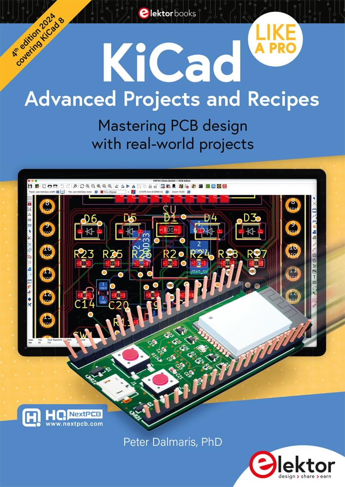 KiCad Like A Pro - Advanced Projects and Recipes: mastering PCB design with real-world projects
