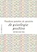 Cuaderno pr&Atilde;&iexcl;ctico de ejercicios de psicolog&Atilde;&shy;a positiva (Psico Pr&Atilde;&iexcl;cticos) (Spanish Edition)