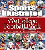 Sports Illustrated: The College Football Book B003156FZ0 Book Cover