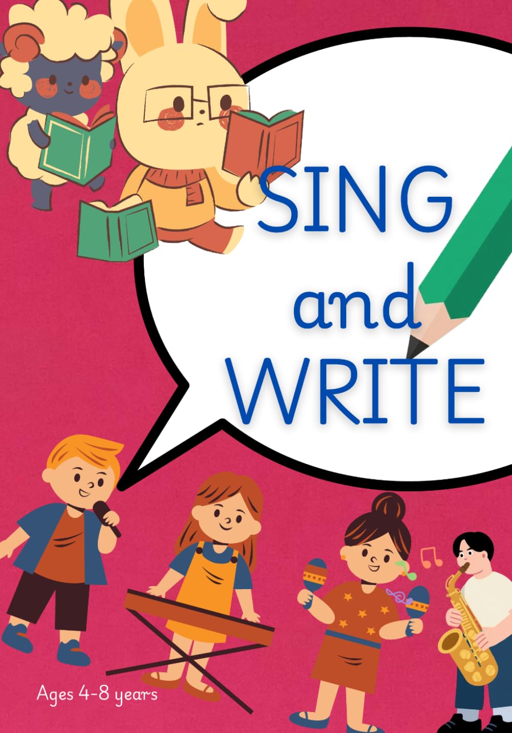 Sing and Write: Short, repetitive rhymes with missing word exercises: Encourages reading and phonological awareness for bilingual and multilingual kids