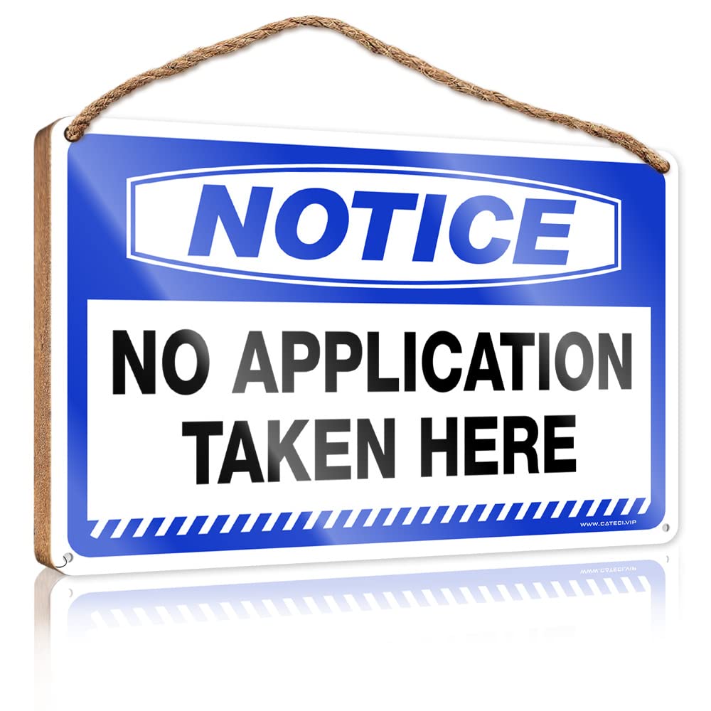 DTHA Door Sign For Bedroom Notice No Application Taken Here Wooden Sign Porch Decorations Outdoor Family Funny Wall Sign(23X35CM)