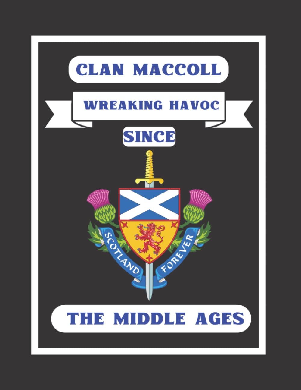 Clan MacColl Notebook: For The Scottish Ancestor