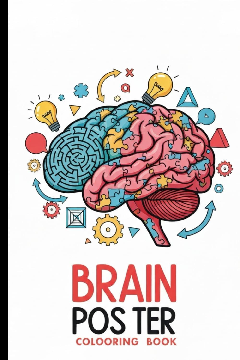 Brain Boost Lab Puzzle & Coloring Challenge Book for Smart Kids & Teens (Ages 10–17)
