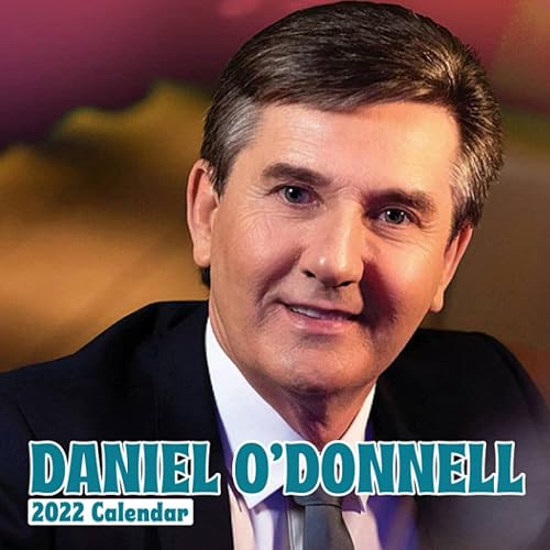 Daniel O Donnell 2022 Calendar: Calendar 2022, January 2022 - December 2022, 12 Months, OFFICIAL Squared Monthly, Mini Planner | UK and US Official ... Calendrier | BONUS Last 4 Months 2021