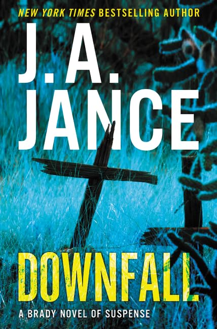 Cover of Downfall: A Brady Novel of Suspense