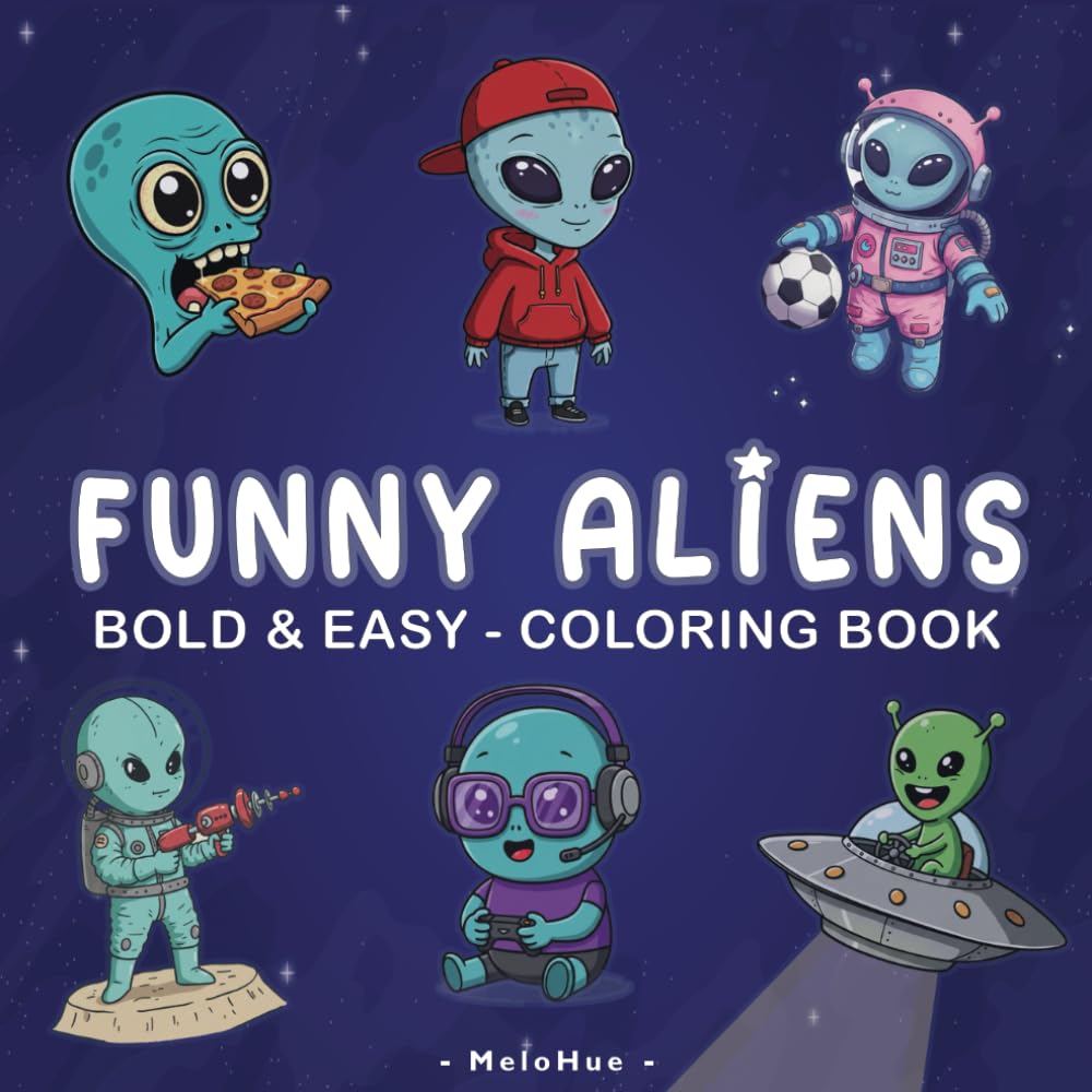 Alien Coloring Book: Bold and Easy Exploration of Creative Worlds, Aliens, Landscapes, and Unique Designs: Perfect for Kids, Teens, and Adults | Relaxing, Fun, and Trippy Alien-Inspired Art