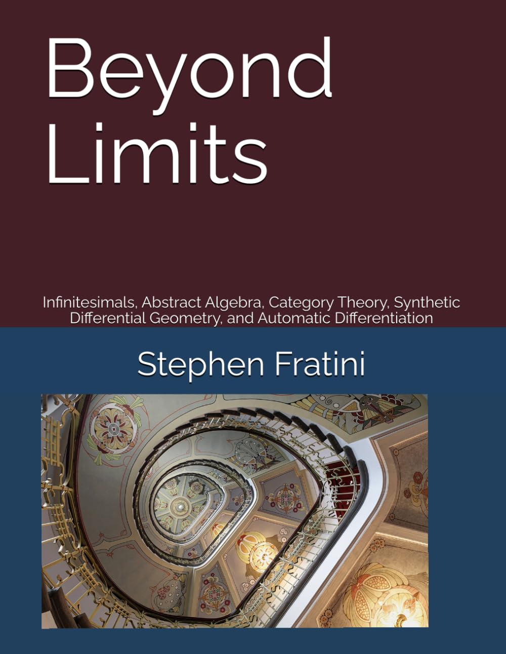 Beyond Limits: Infinitesimals, Abstract Algebra, Category Theory, Synthetic Differential Geometry, and Automatic Differentiation