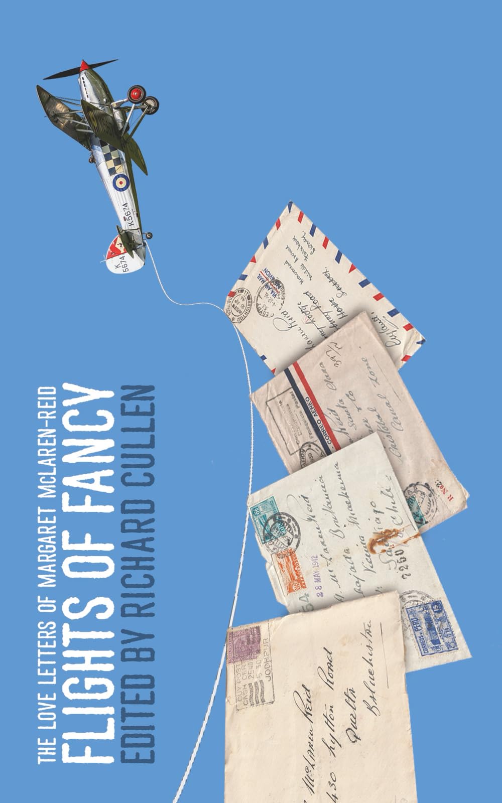 Flights of Fancy: The Love Letters of Margaret McLaren-Reid. Cullen, Cullen,**