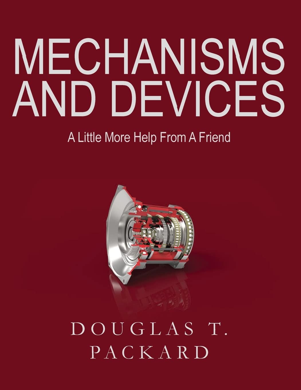 Mechanisms and Devices: A Little More Help From A Friend