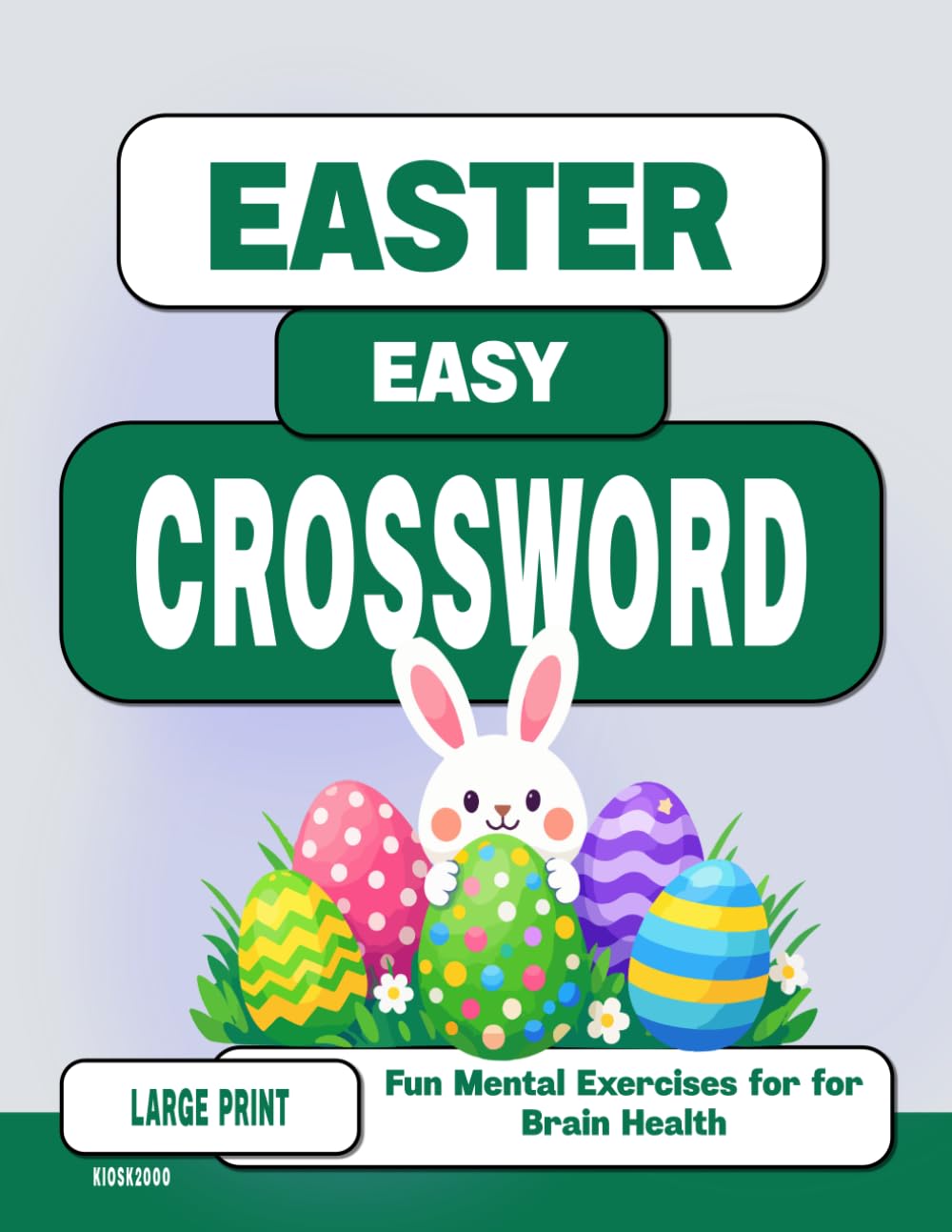 Easter Easy Crossword Puzzle Book for Seniors with Alzheimer: Enjoyable Mental Exercises for Seniors to Support Brain Health (Holidays Crossword for Alzheimer Patients)
