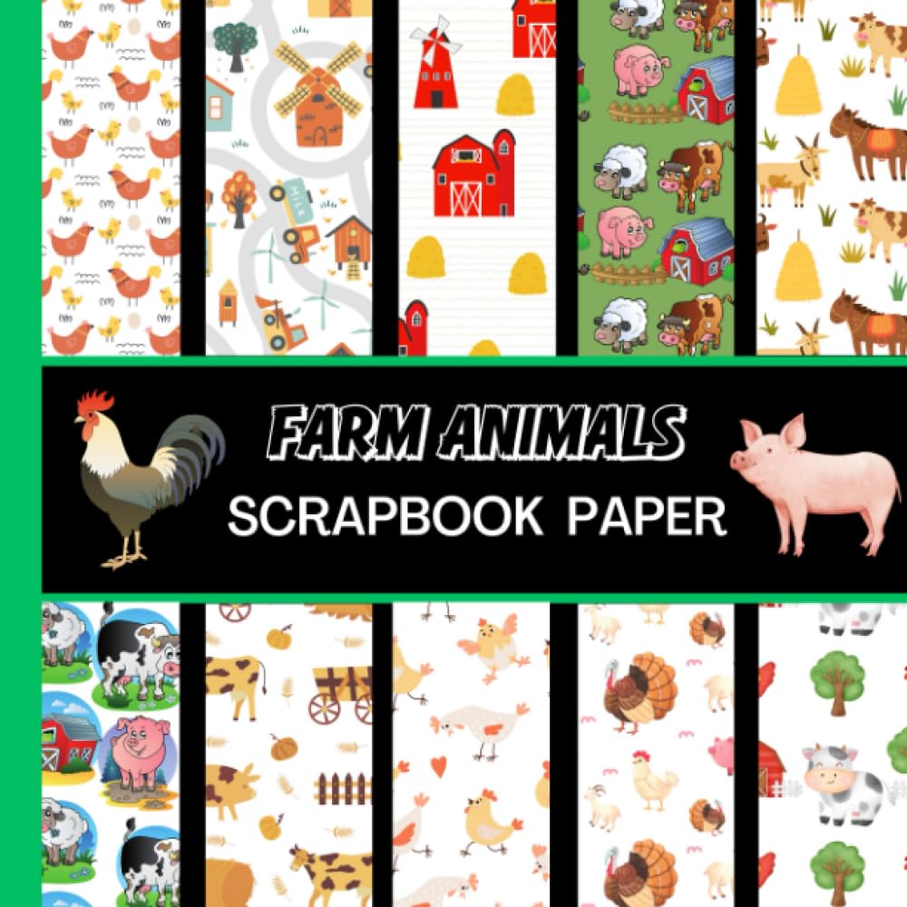 Farm Animals Scrapbook Paper : 20 Double Sided Sheets 8.5 x 8.5 for Scrapbooking, Mixed Media Art, Junk Journals, Crafting projects, Origami, and More