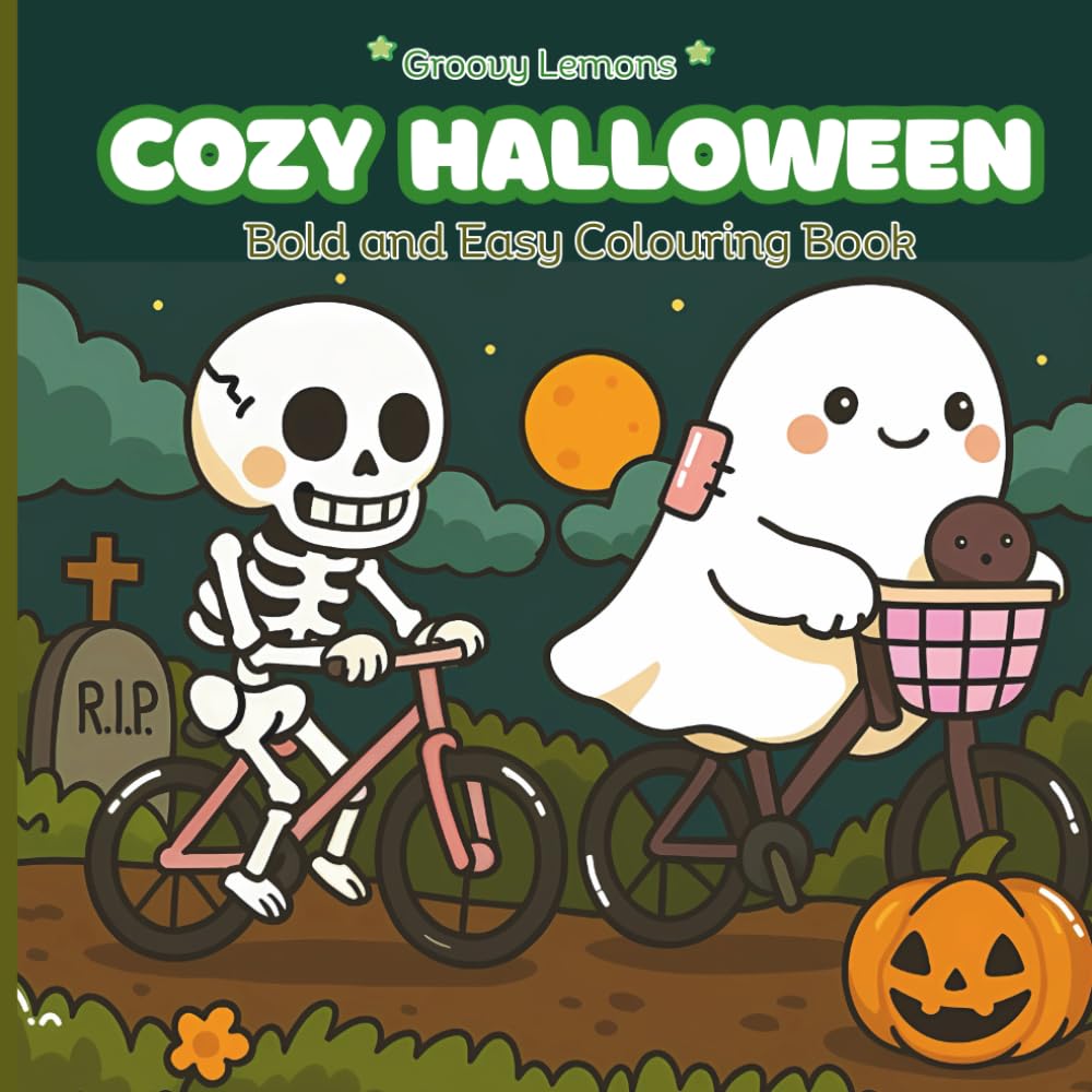 Cozy Halloween: Bold And Easy Colouring Book For Adults And Teens With Cute And Spooky Illustrations (Groovy Lemons)