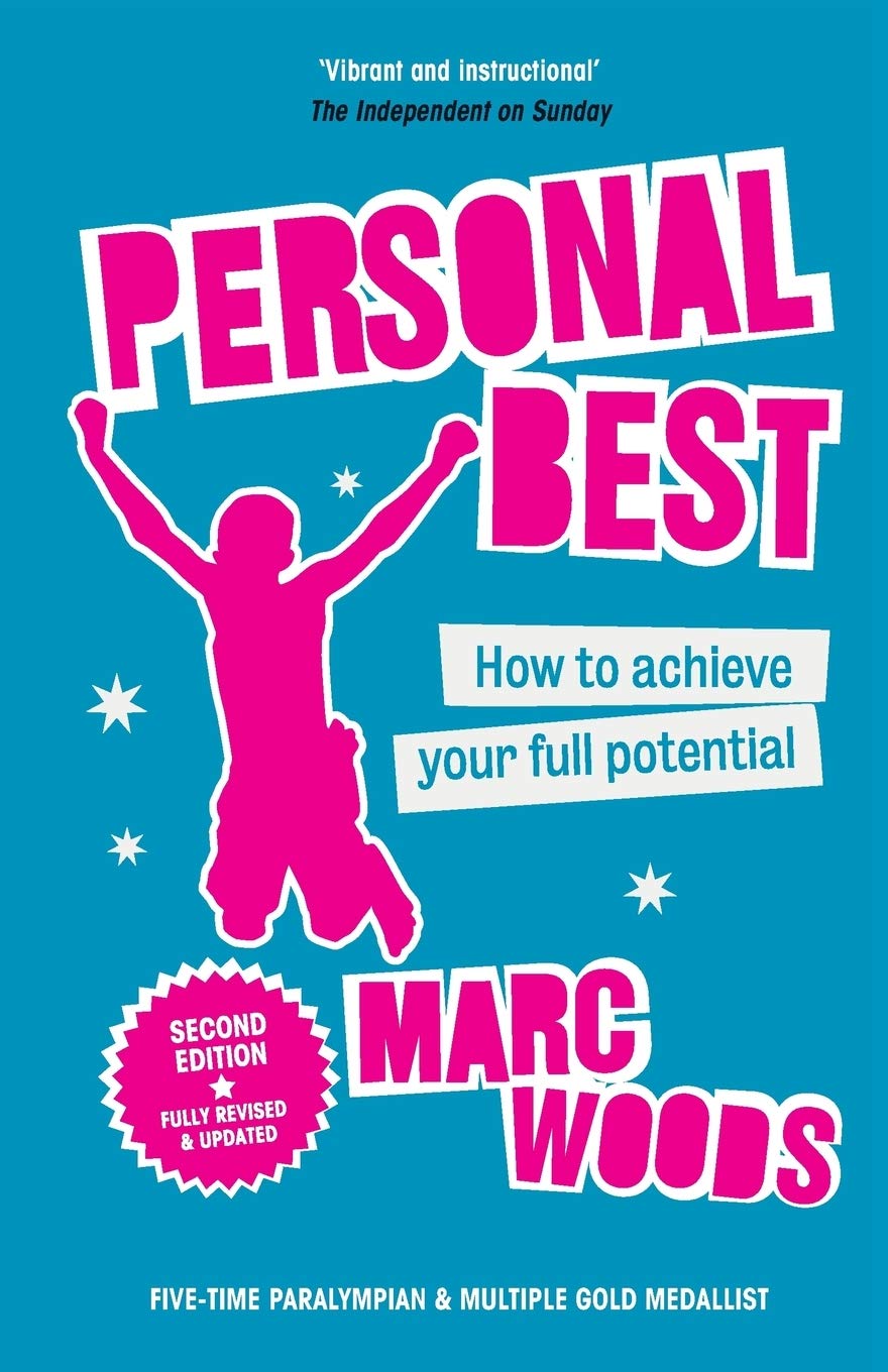 Personal Best: How to Achieve your Full Potential (2nd Edition) - Woods, Marc