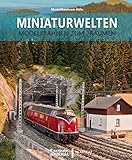 Miniaturwelten: Modellbahnen zum Träumen
