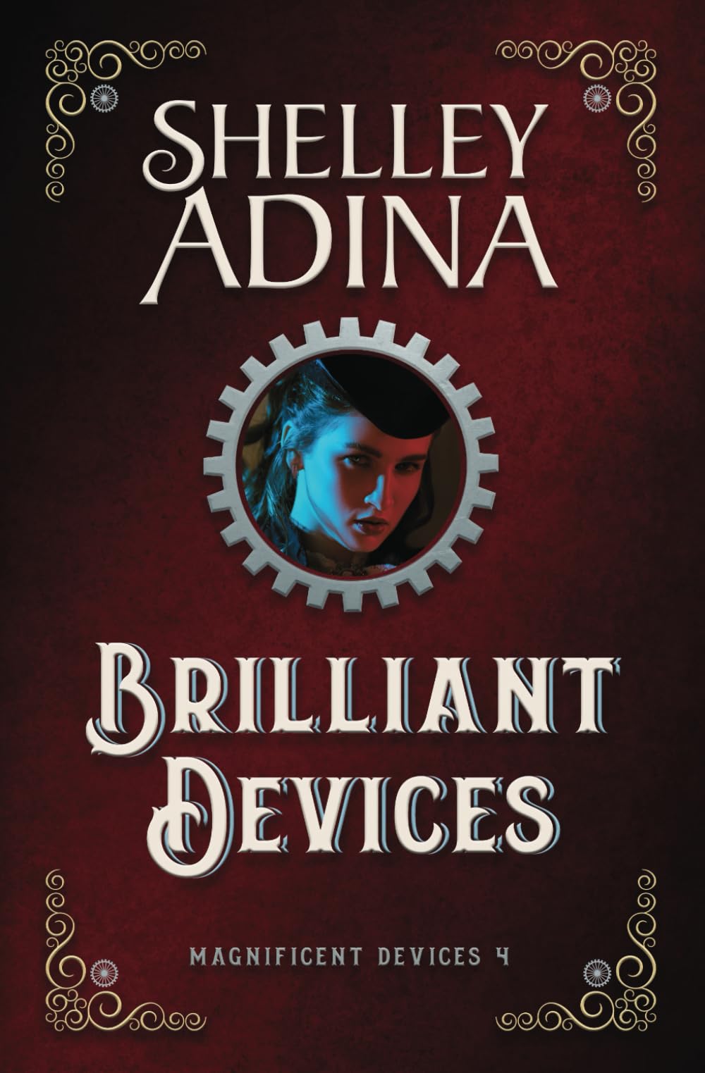 Brilliant Devices: A steampunk adventure novel (Magnificent Devices)