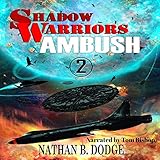  Shadow Warriors: Ambush: Shadow Warriors, Book 2