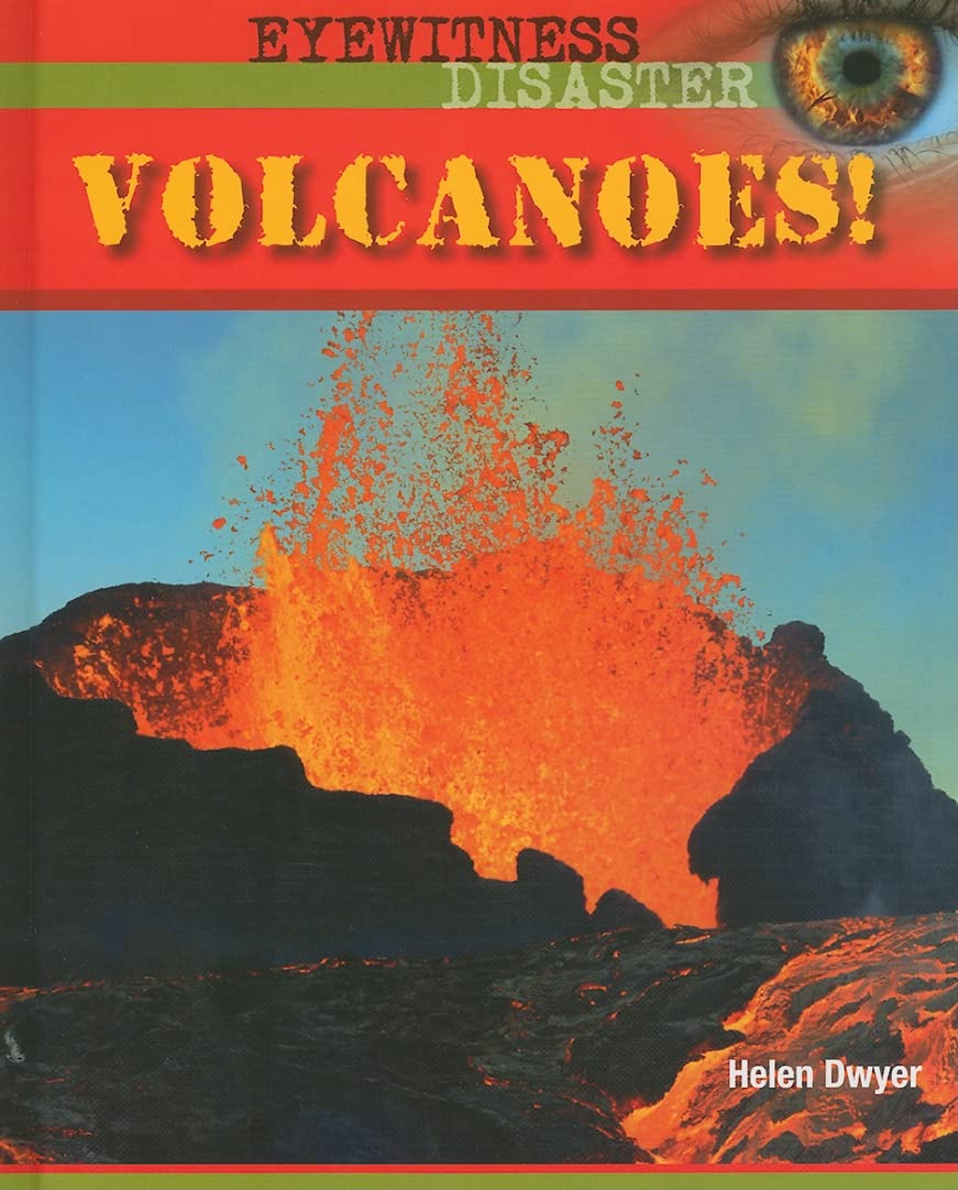 Volcanoes (Eyewitness Disaster)      Library Binding – Illustrated, January 30, 2011