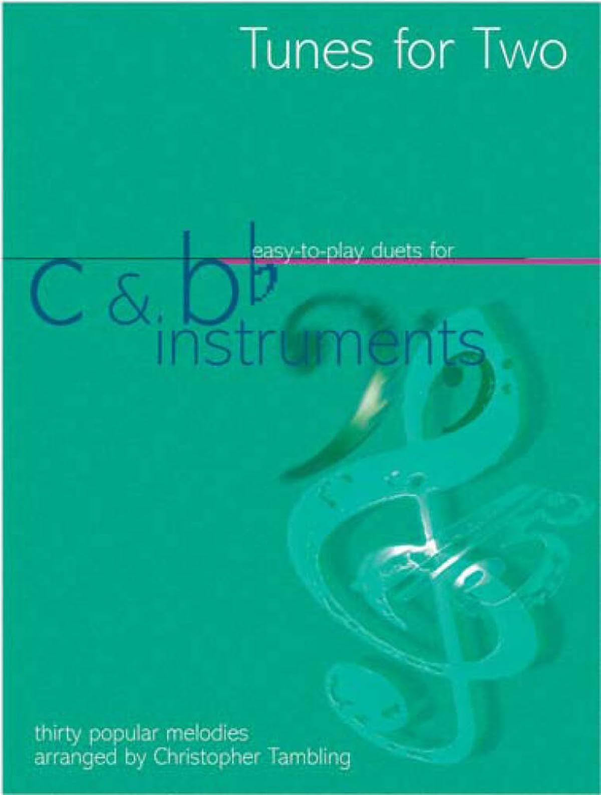 Tunes for Two - C and B Flat Instruments Book [Softcover] Flute and Clarinet Kev