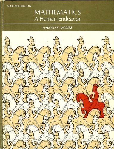 Mathematics: A Human Endeavor 0716713306 Book Cover