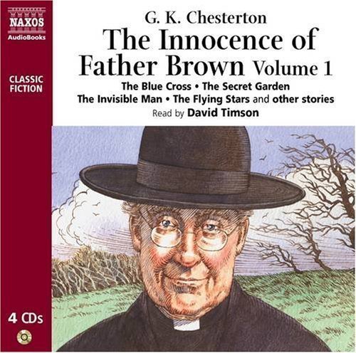 The Innocence of Father Brown: Volume One: 1 by G.K. Chesterton Unabridged Edition (2009)