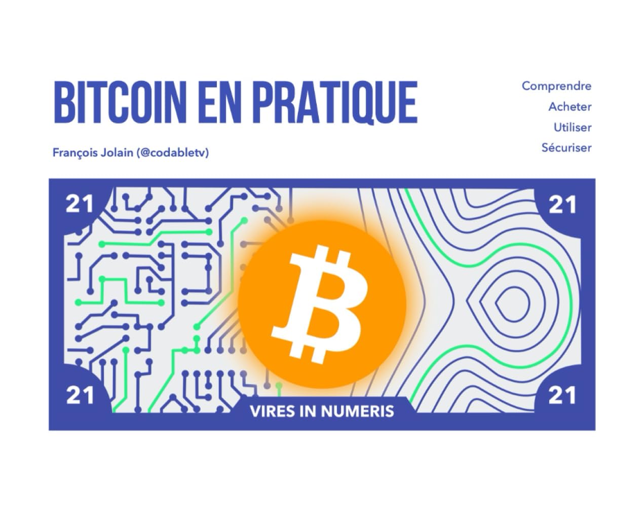 Bitcoin en Pratique: Comprendre, Acheter, Sécuriser et Utiliser vos Bitcoins  : Jolain, M François: Amazon.com.be: Livres