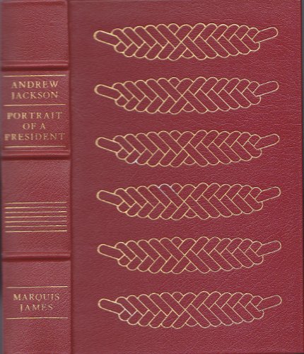 Andrew Jackson: Portrait of a President [Easton... B000NUTLUW Book Cover