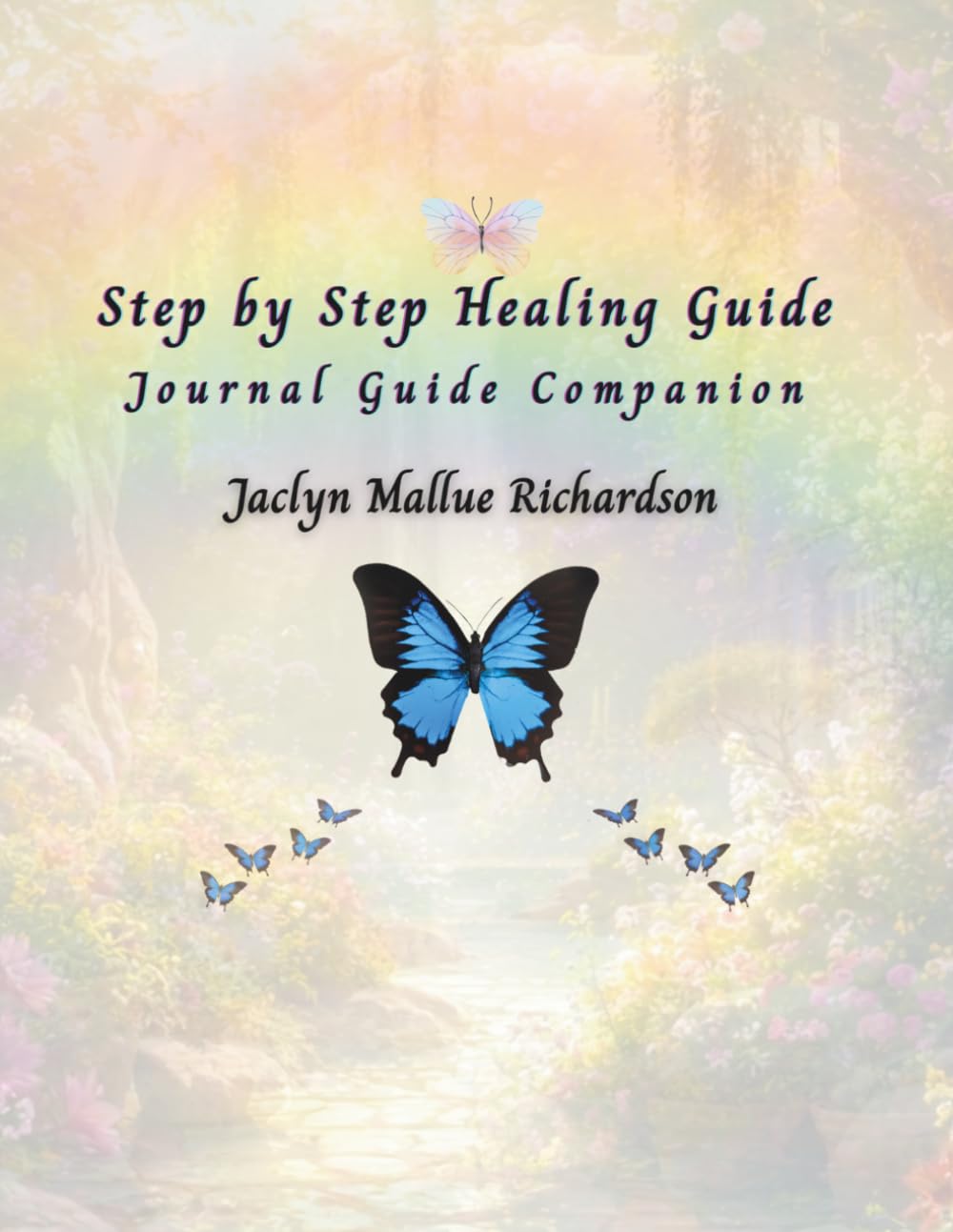 Step By Step Healing Guide Journal Guide Companion