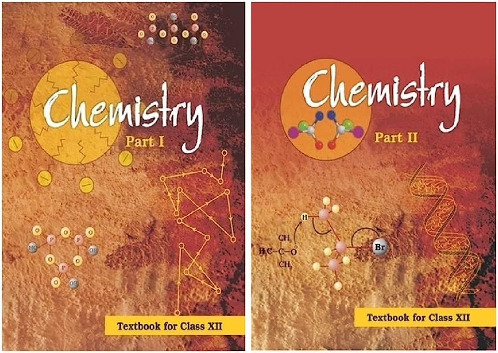 NCERT CHEMISTRY PART -1 & 2 CLASS 12 Th (SET OF 2 BOOKS)