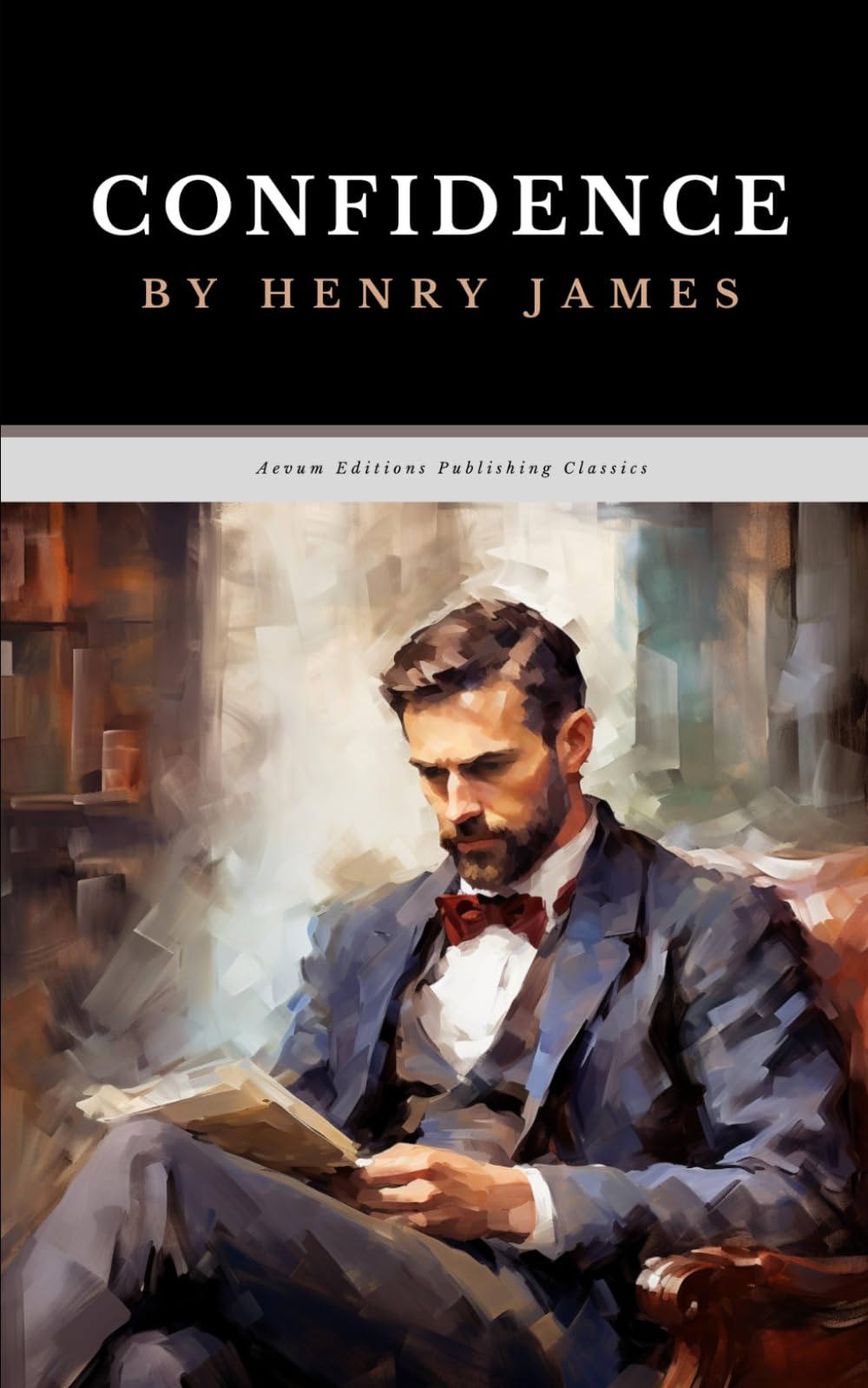 Confidence: The Original 1879 Literary Romance Fiction Classic