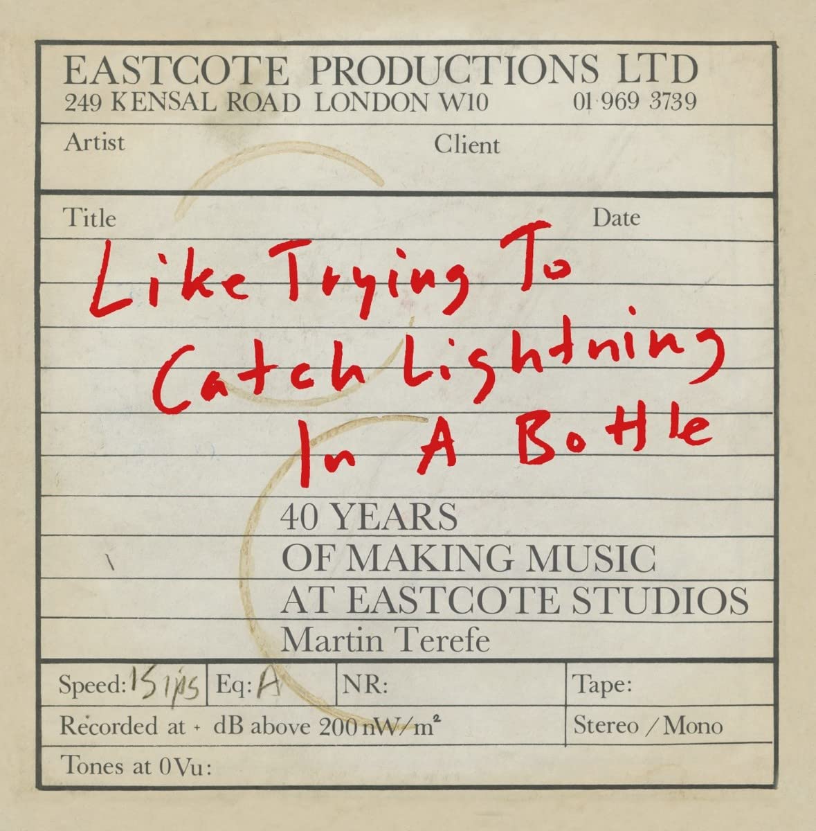Eastcote Studios le livre essentiel pour comprendre les secrets de la musique
