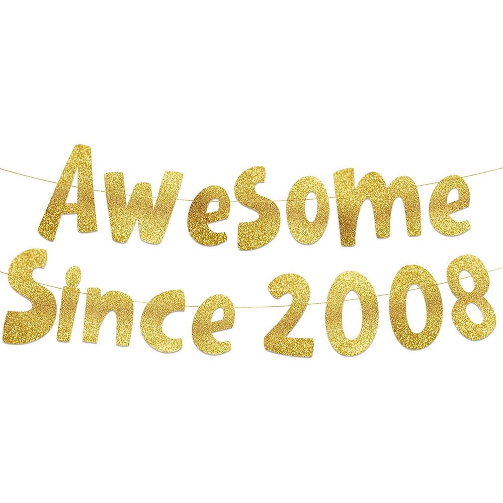 18th Birthday Banner Gold - Pre-Strung 'AWESOME Since 2008' Decorations - 18th Birthday Anniversary Party Decorations