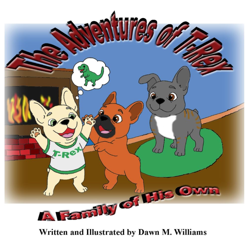 The Adventures of T-Rex: A Family of His Own: 1