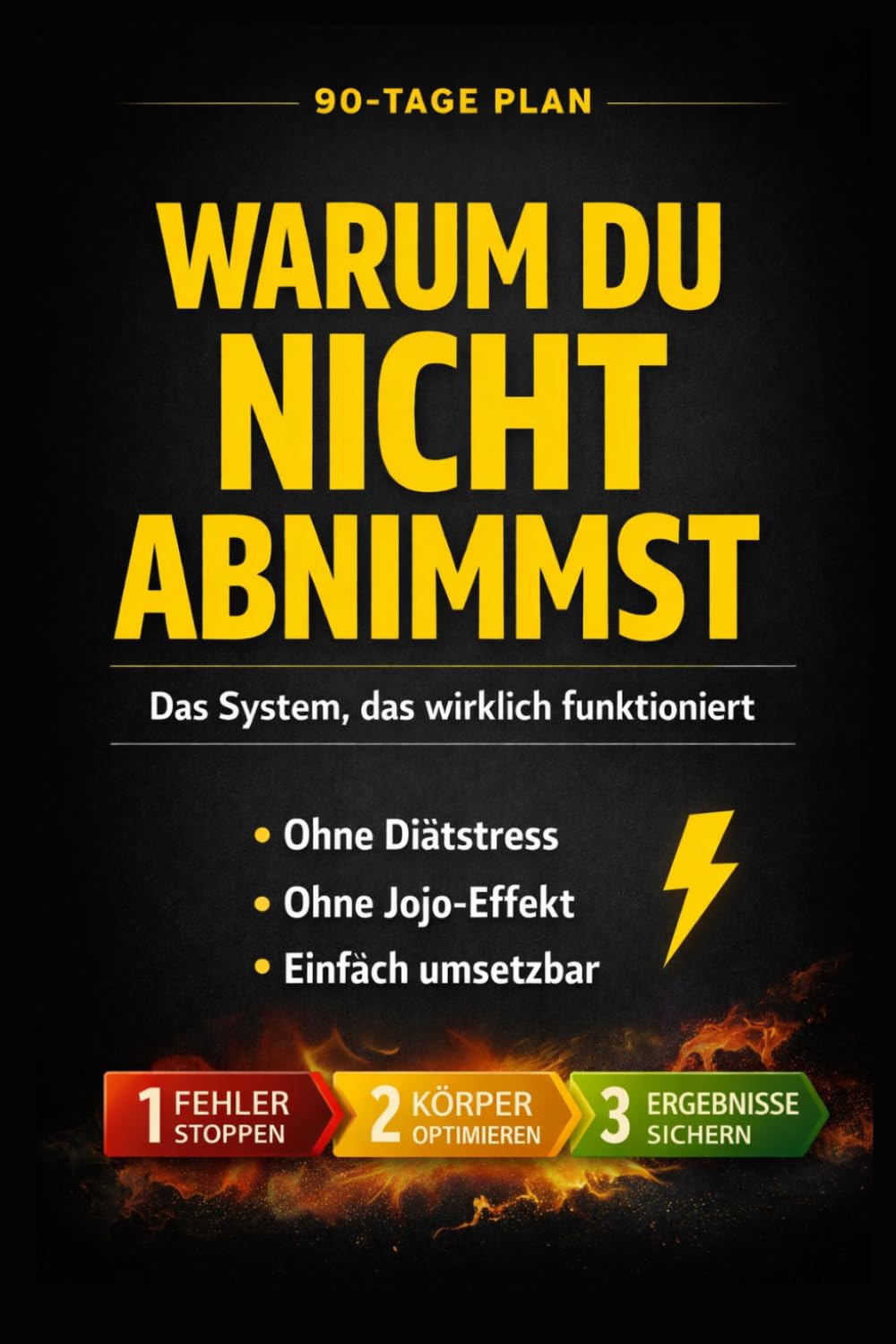 Warum du nicht abnimmst: Das System, das wirklich funktioniert- ohne Diät, ohne Stress, ohne Perfektion