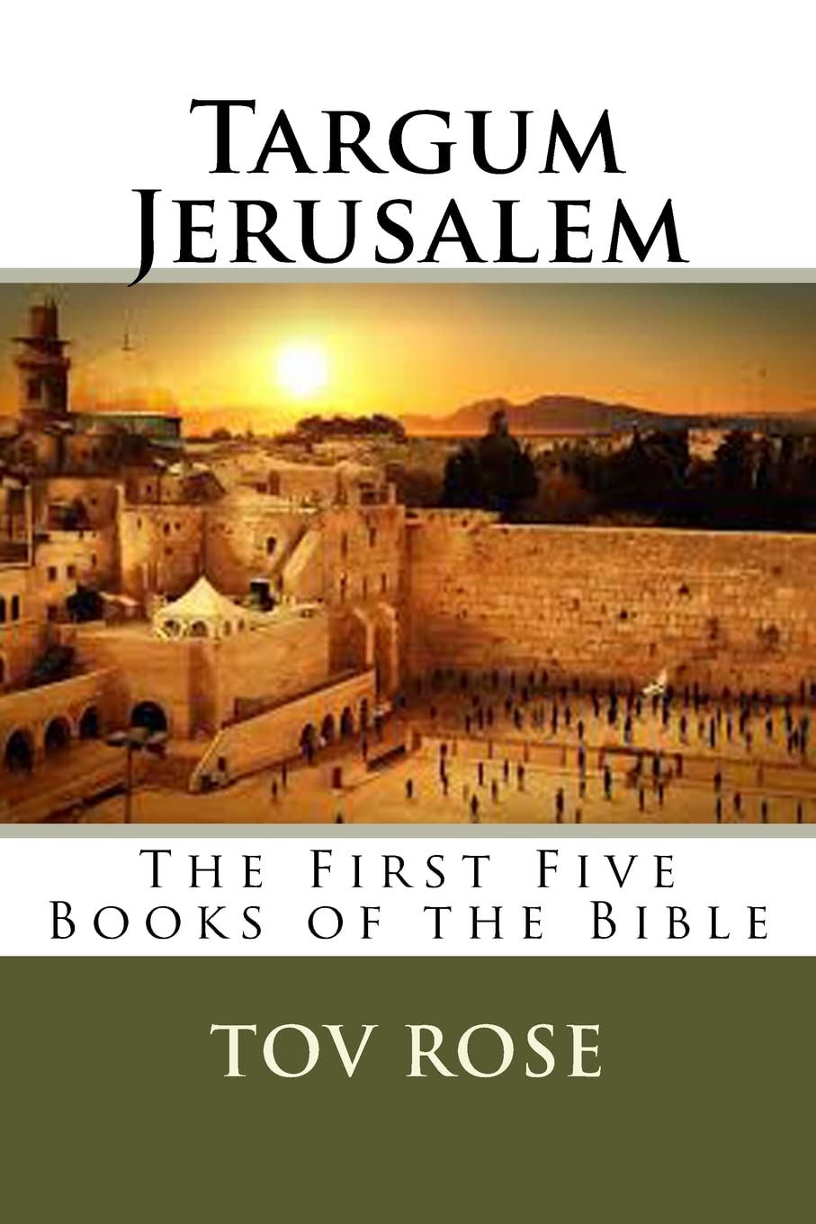 Targum Jerusalem: Volume 2 (The Targums)