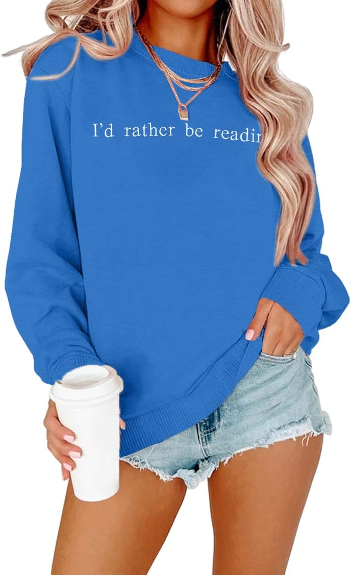 DUTUTBook Sweatshirt for Women I'd Rather Be Reading Sweatshirts Bookworm Embroidered Shirts Teacher Long Sleeve Tops