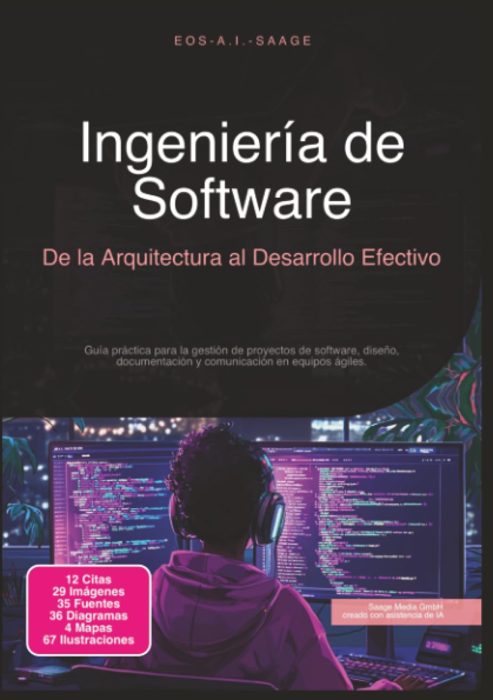 Ingeniería de Software: De la Arquitectura al Desarrollo Efectivo