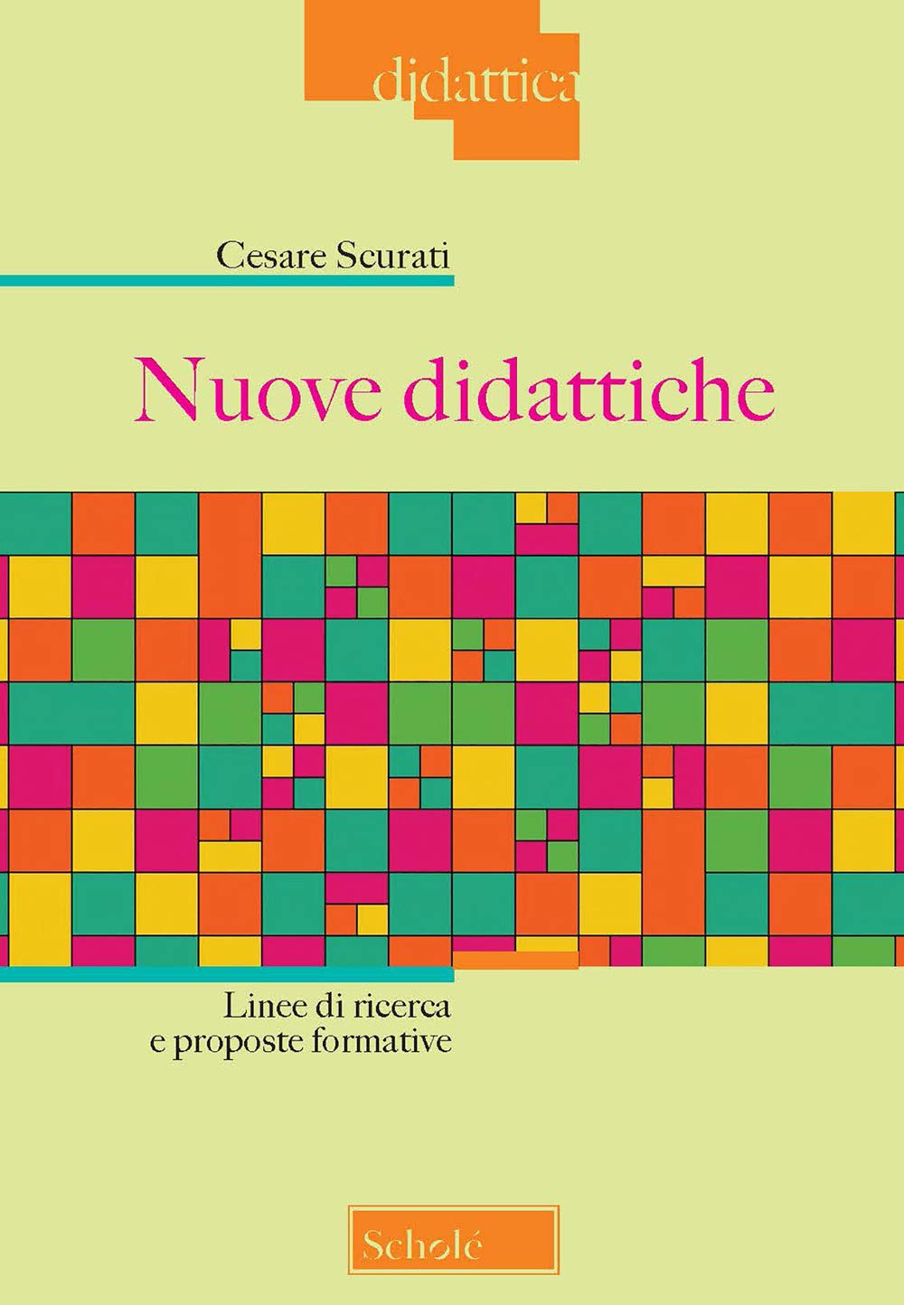 Nuove Didattiche. Linee Di Ricerca E Proposte Formative. Nuova Ediz. - 4