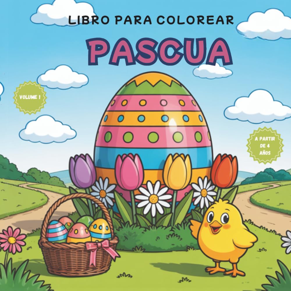 Libro para colorear de Pascua – Volumen 1 | Niños a partir de 4 años | Más de 50 dibujos para colorear: Un fantástico regalo de Pascua para niños ... de Pascua, conejitos y animales de primavera.