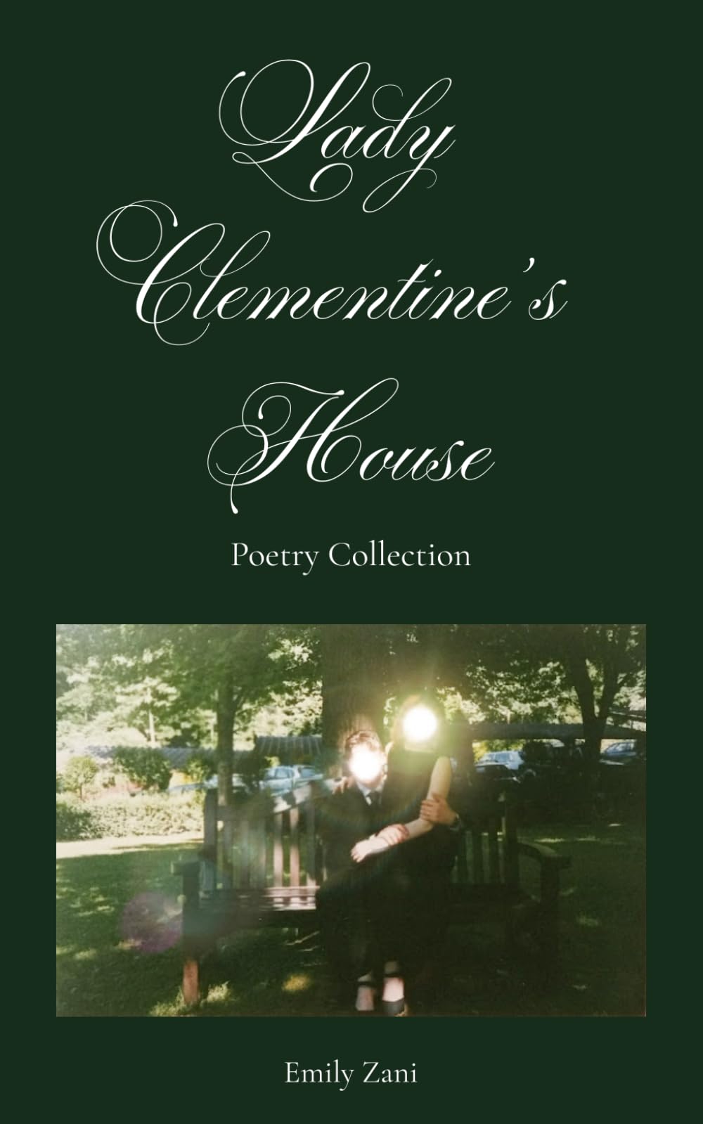Lady Clementine's House: Poetry Collection