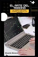 Vista 1 de EL ARTE DEL TRADING El primer paso para cambiar tu vida en los negocios (Spanish Edition)