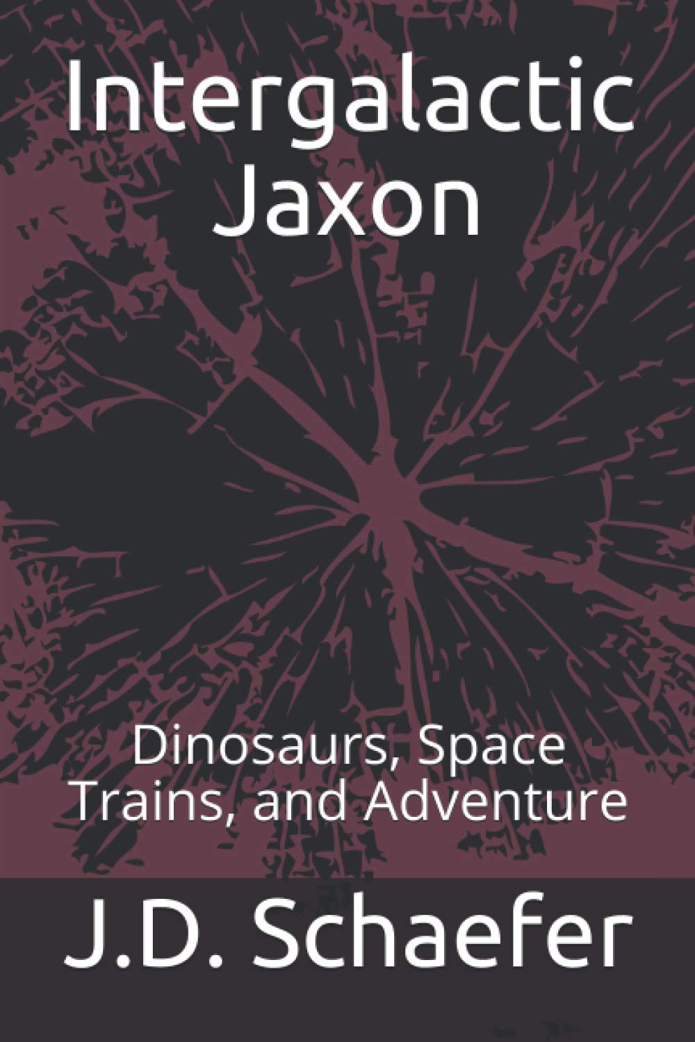 Intergalactic Jaxon: Dinosaurs, Space Trains, and Adventure