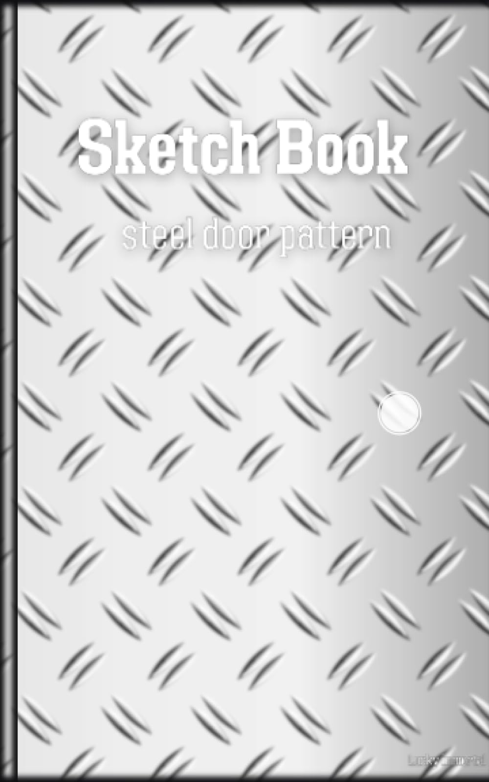 Sketchbook 5x8 inches, 100 sheets, steel door pattern Great for sketching and writing.: "Unleash Your Imagination: A Canvas for Creativity"