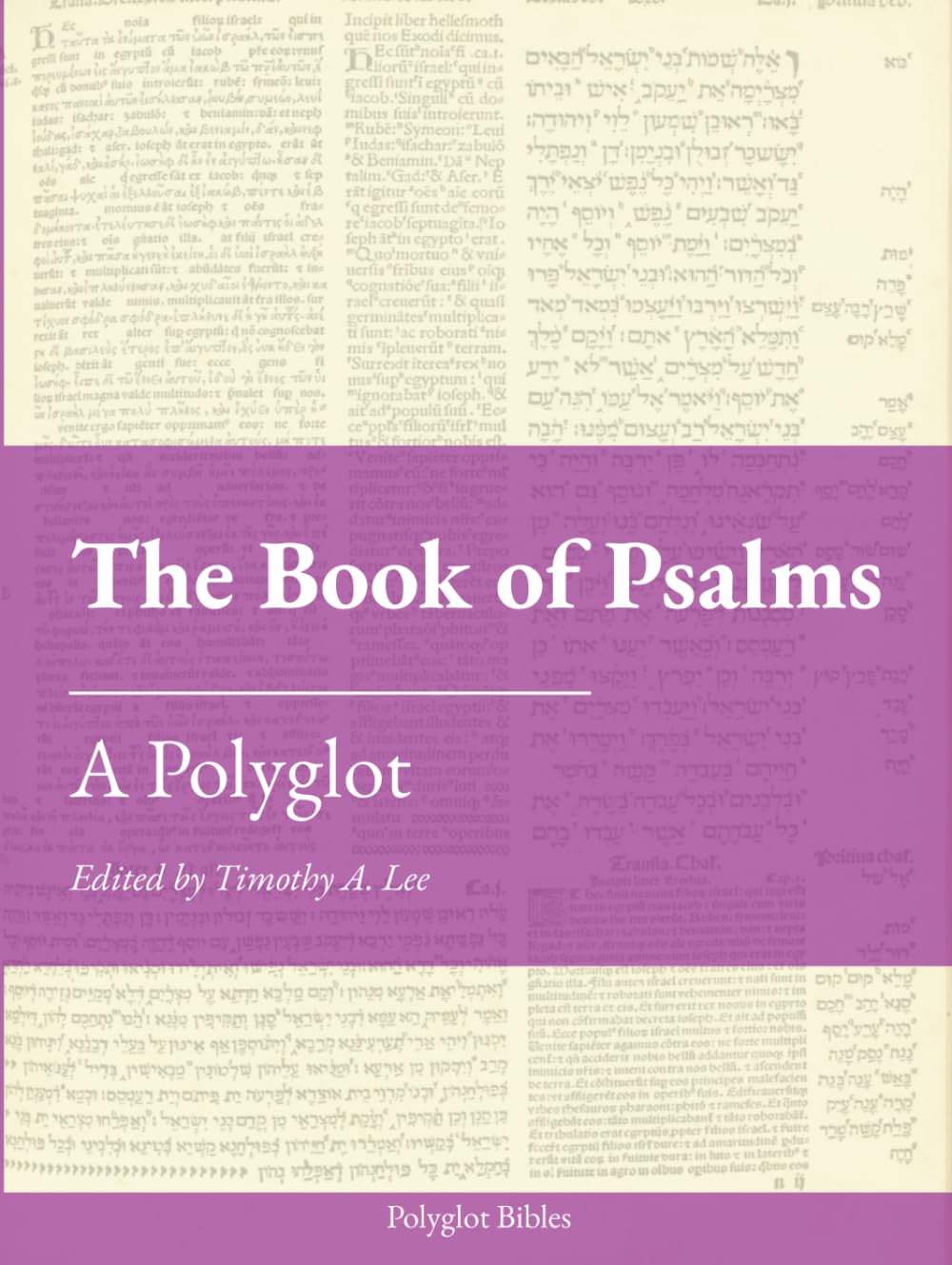 The Book of Psalms: A Polyglot (Polyglot Bibles)