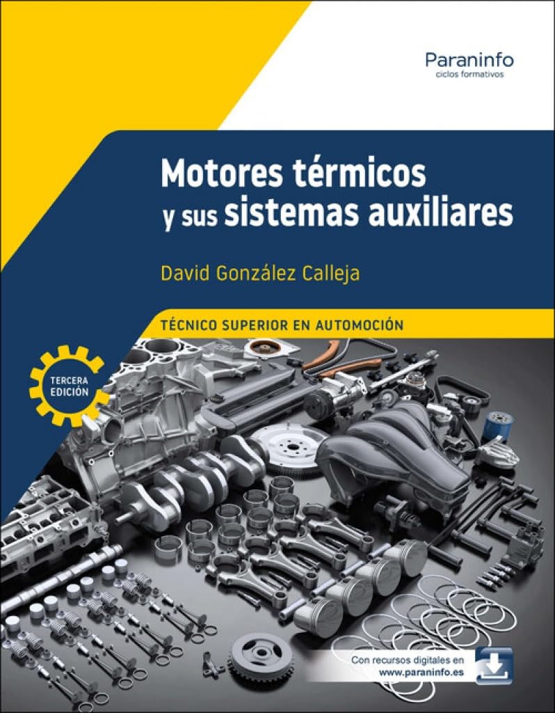 Motores térmicos y sus sistemas auxiliares 3.ª edición 2025 (Transporte y Mantenimiento de Vehículos)