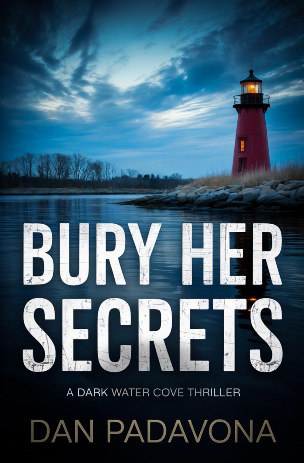 Bury Her Secrets: A Gripping Serial Killer Thriller (Dark Water Cove FBI Crime Mysteries)