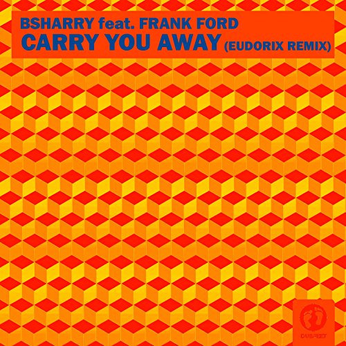 Carry You Away (feat. Frank Ford) [Eudorix Remix]