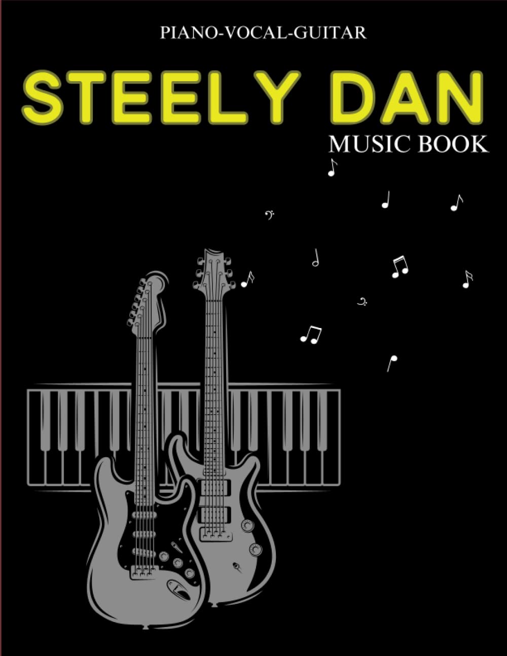 Steely Dan Music Book: 31 Songs for Piano, Vocal, Guitar