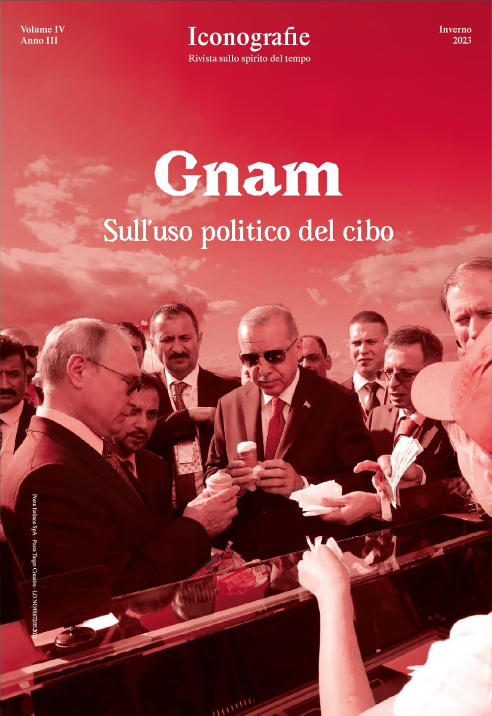 Iconografie. Rivista Sullo Spirito Del Tempo. Gnam. Sull’Uso Politico Del Cibo (2023) (Vol. 4) - 4