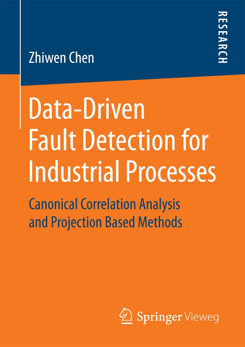 Data-Driven Fault Detection for Industrial Processes: Canonical ...